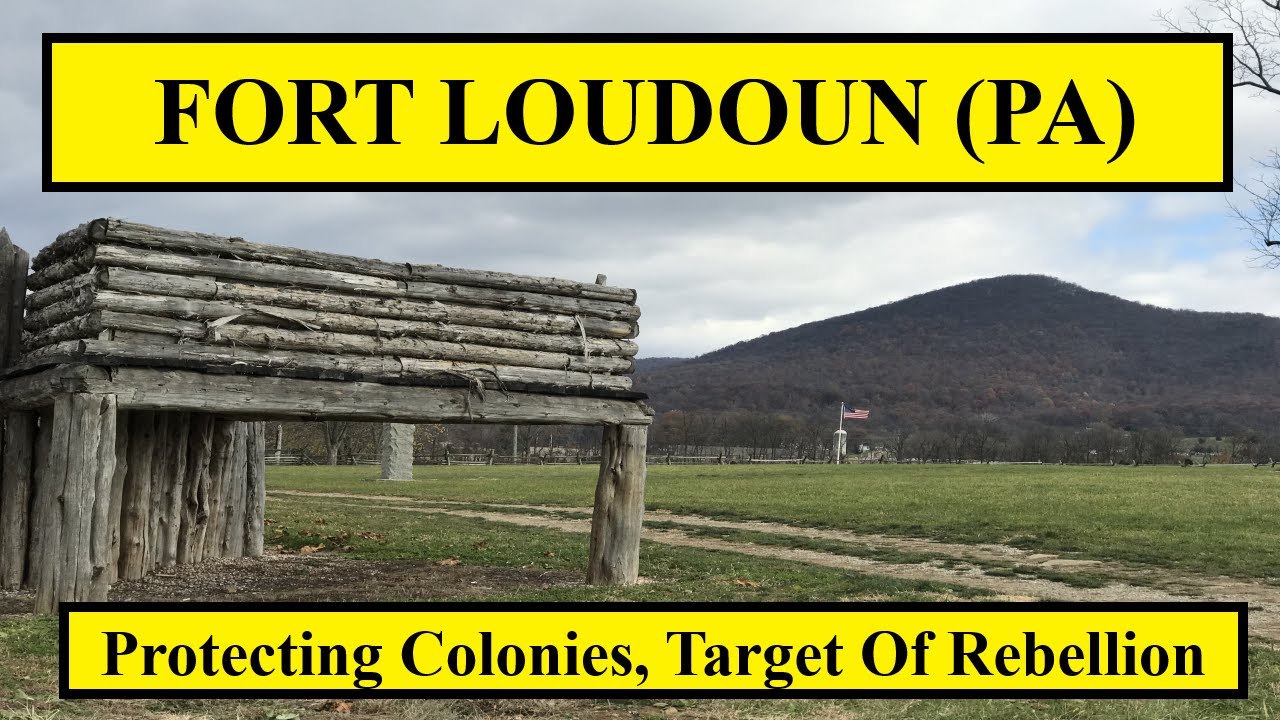 Fort Loudoun: Protecting Colonies, Target Of Rebellion | Retracing History Episode 24