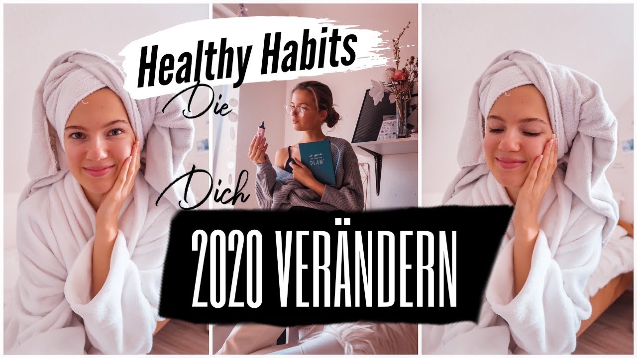 Gesunde Routinen, die dein Leben 2020 VER&Auml;NDERN (produktiv, gesund)