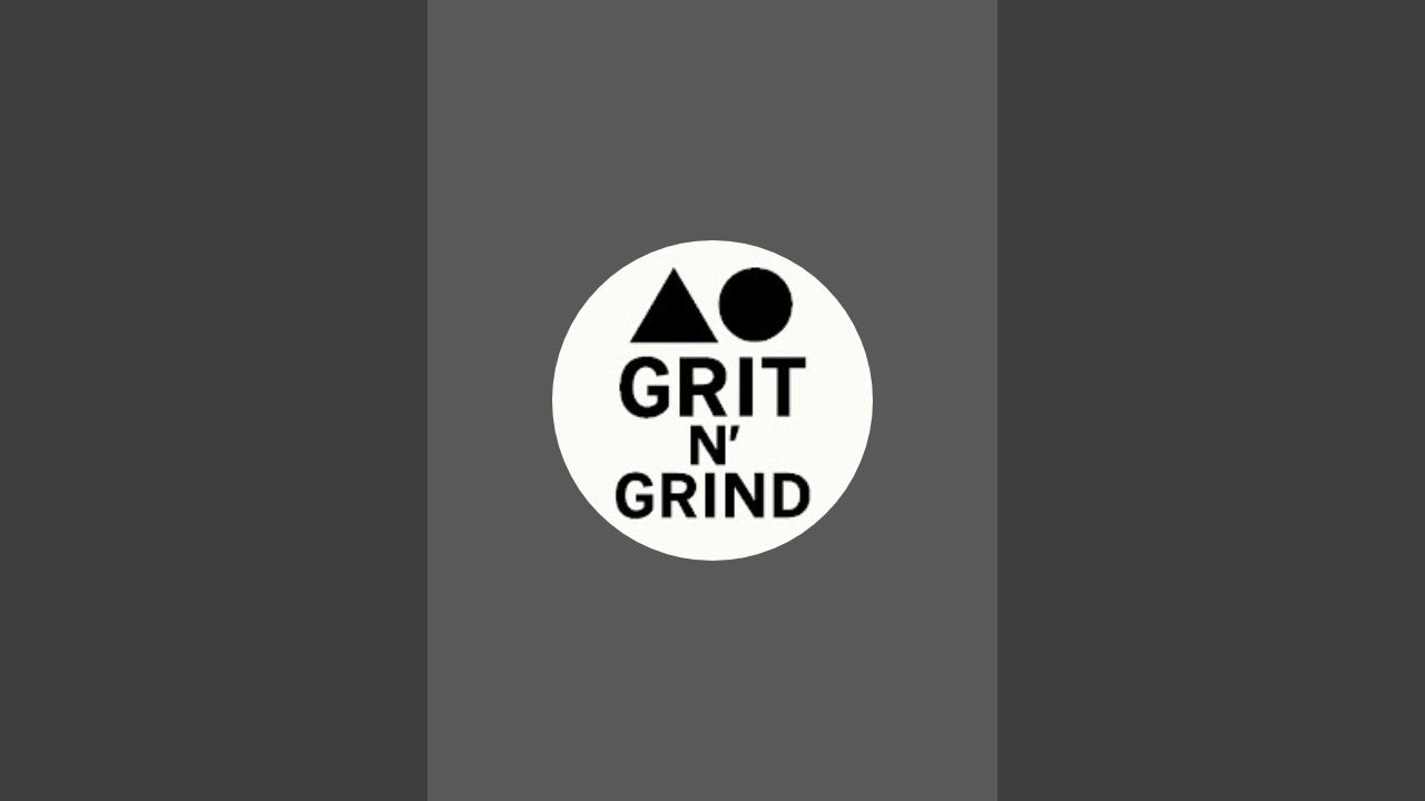 Grit N' Grind is live!