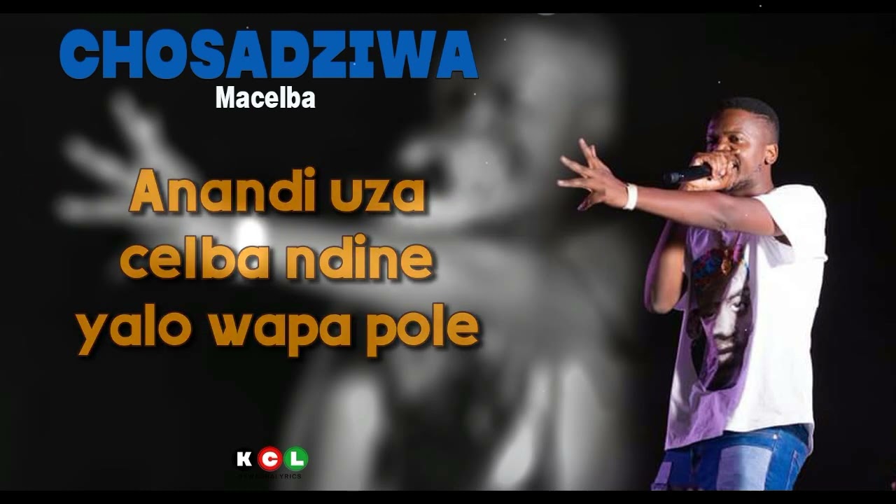 Chosadziwa lyrics video by Macelba #lyrics