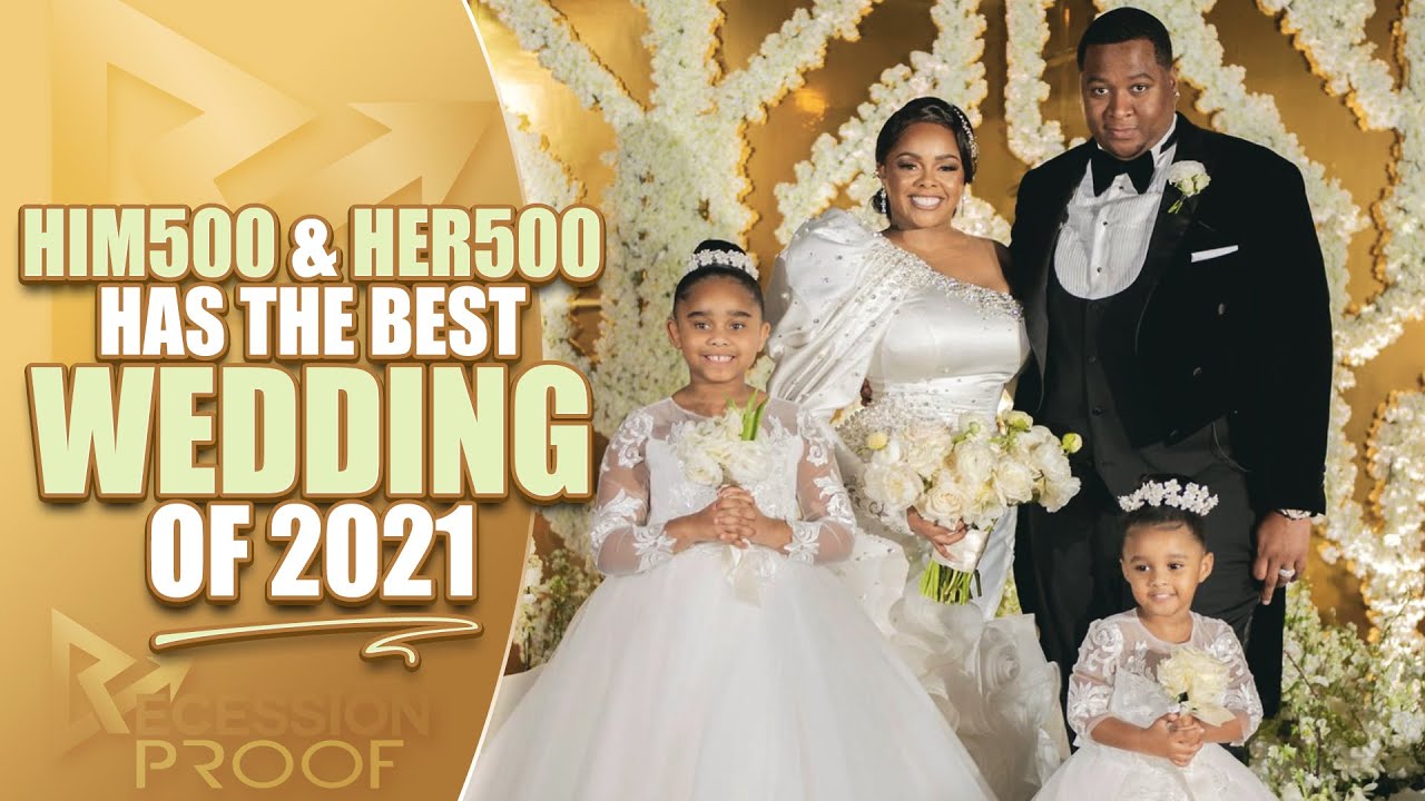 Him500 & Her500 Had The Best Wedding of 2021(Song by Brian McKnight & Major)