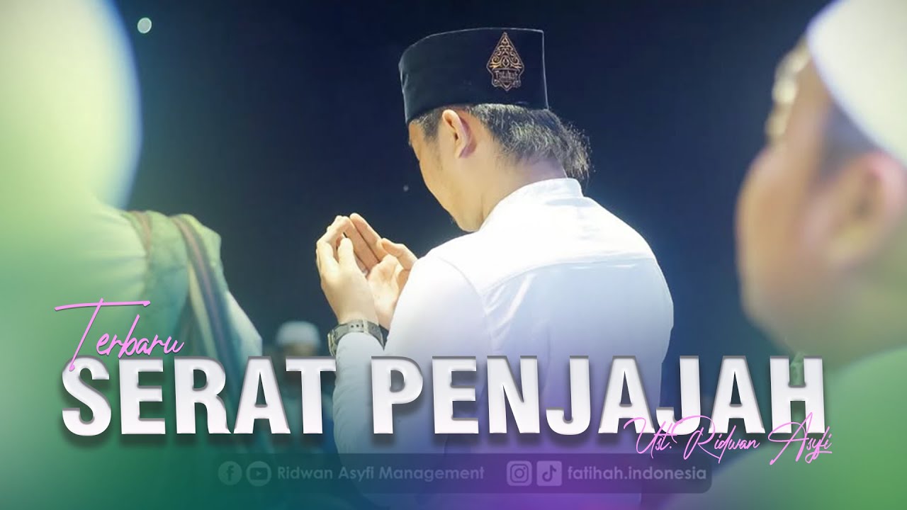 SERAT PENJAJAH - Ust. Ridwan Asyfi Fatihah Indonesia 2025