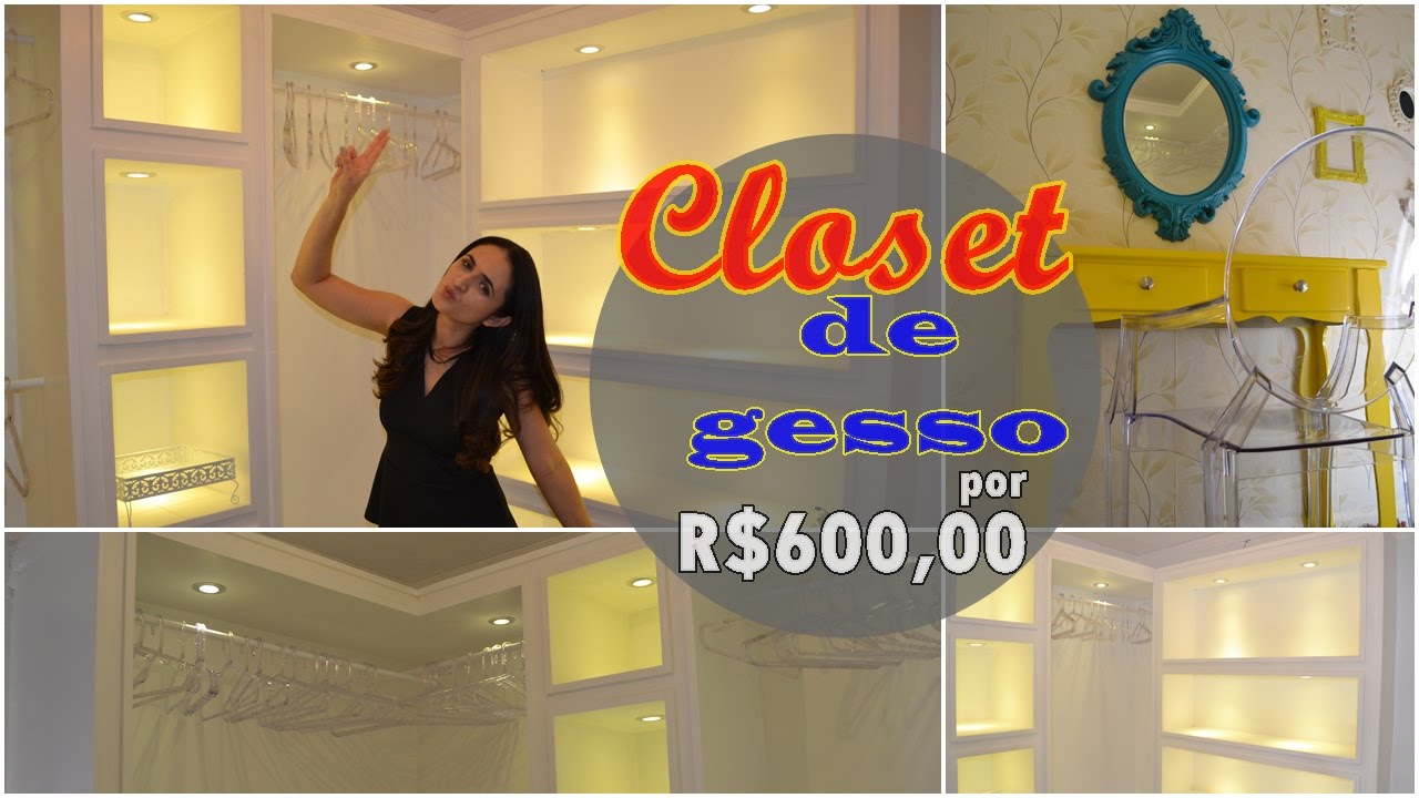 TOUR NO CLOSET VAZIO/Feito com gesso/ Gastei apenas R$600,00