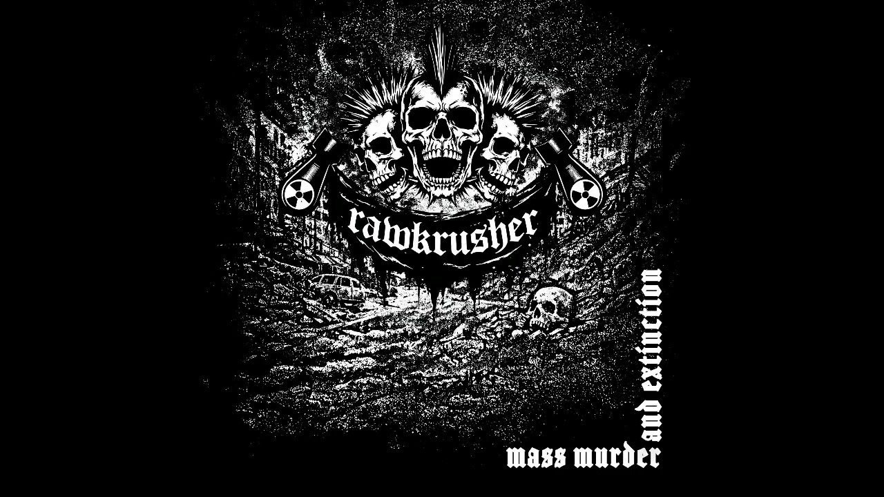 Rawkrusher - Mass Murder And Extinction (2026)[D-beat Crust Punk]