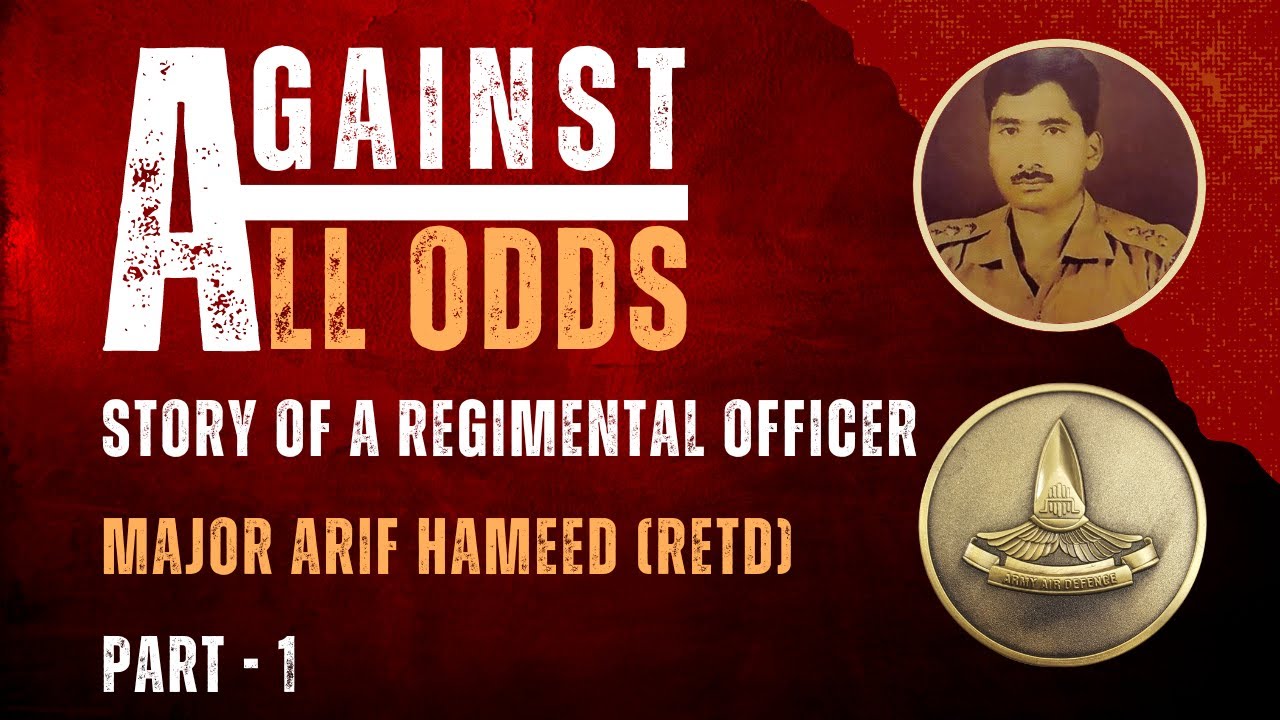 Against All Odds - Story of a Regimental Officer 