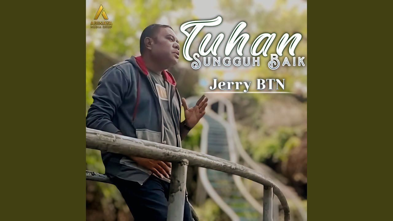 TUHAN SUNGGUH BAIK
