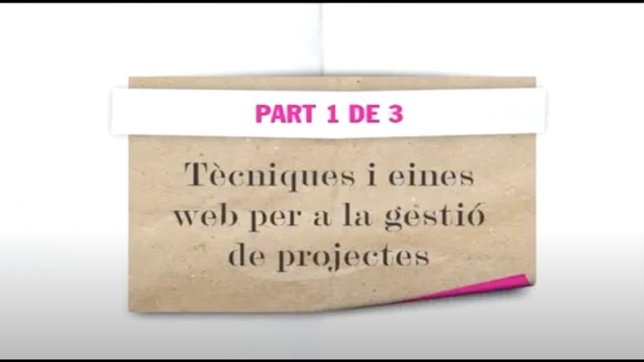 T&egrave;cniques i eines web per a la gesti&oacute; de projectes (1)