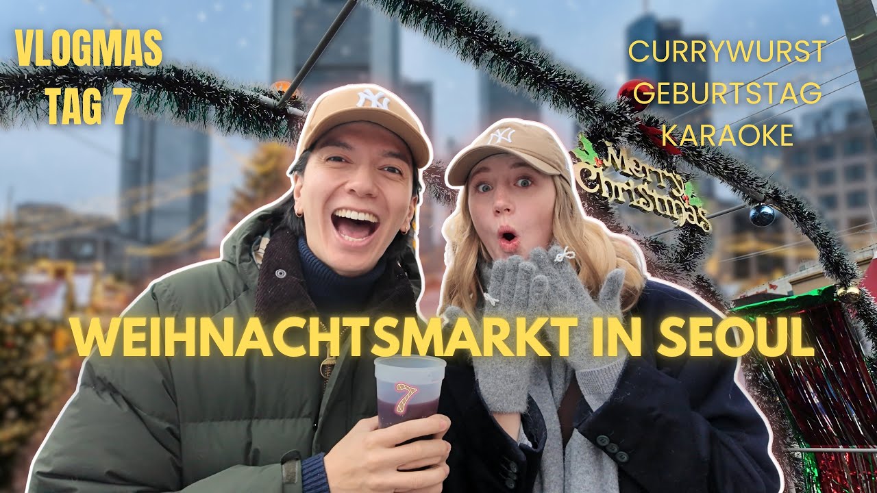 So feiert man Weihnachten in Korea?! 🇰🇷 | Vlogmas Day 7
