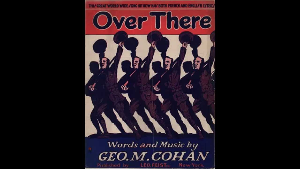 Over There -- the only studio recording made by George M. Cohan