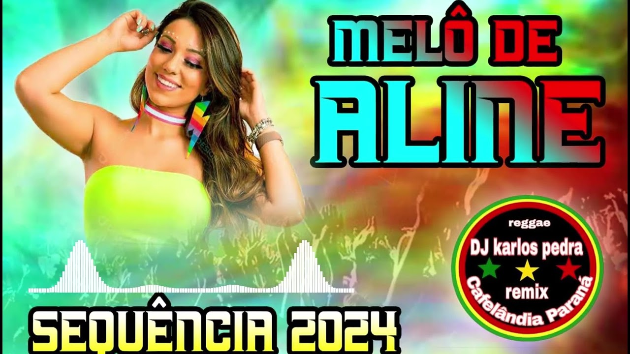 Melo de Aline Reggae Exclusivo 2024