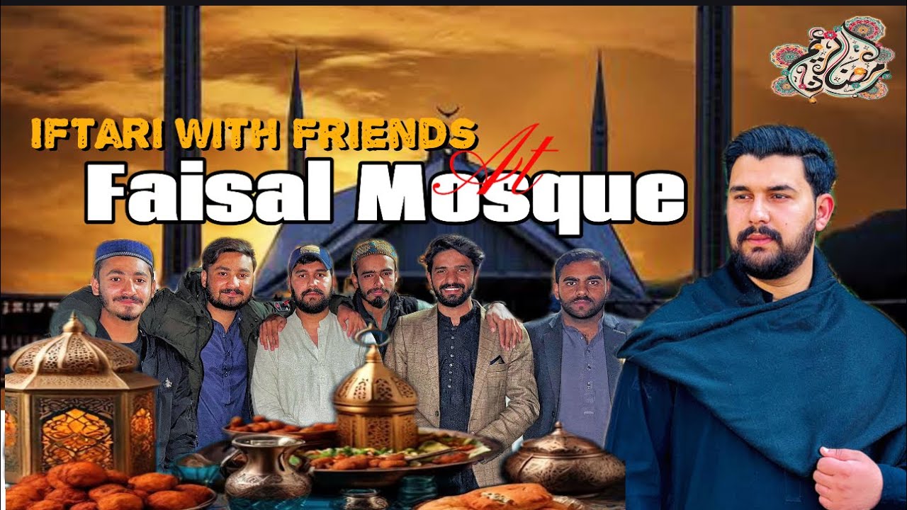 Iftari At Faisal Mosque Islamabad | Ramzan 2025 |Abdullah Vlogs Official #iftar  #faisalmosque
