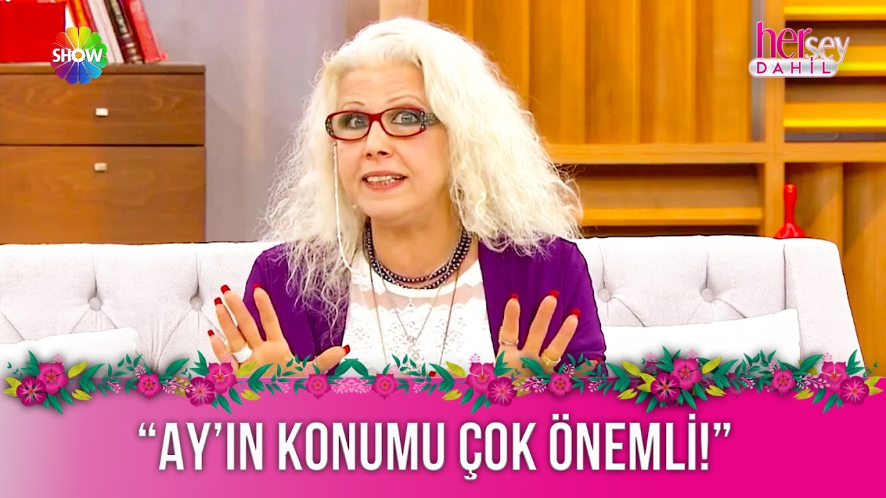 ''Ay burcunuz çok önemli!'' | Her Şey Dahil