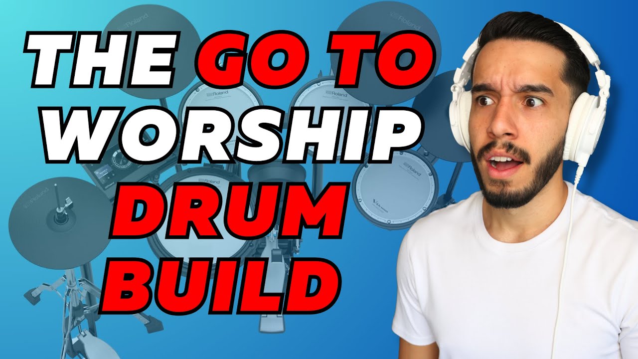 The Go To Worship Drum Build “Step-by-Step”