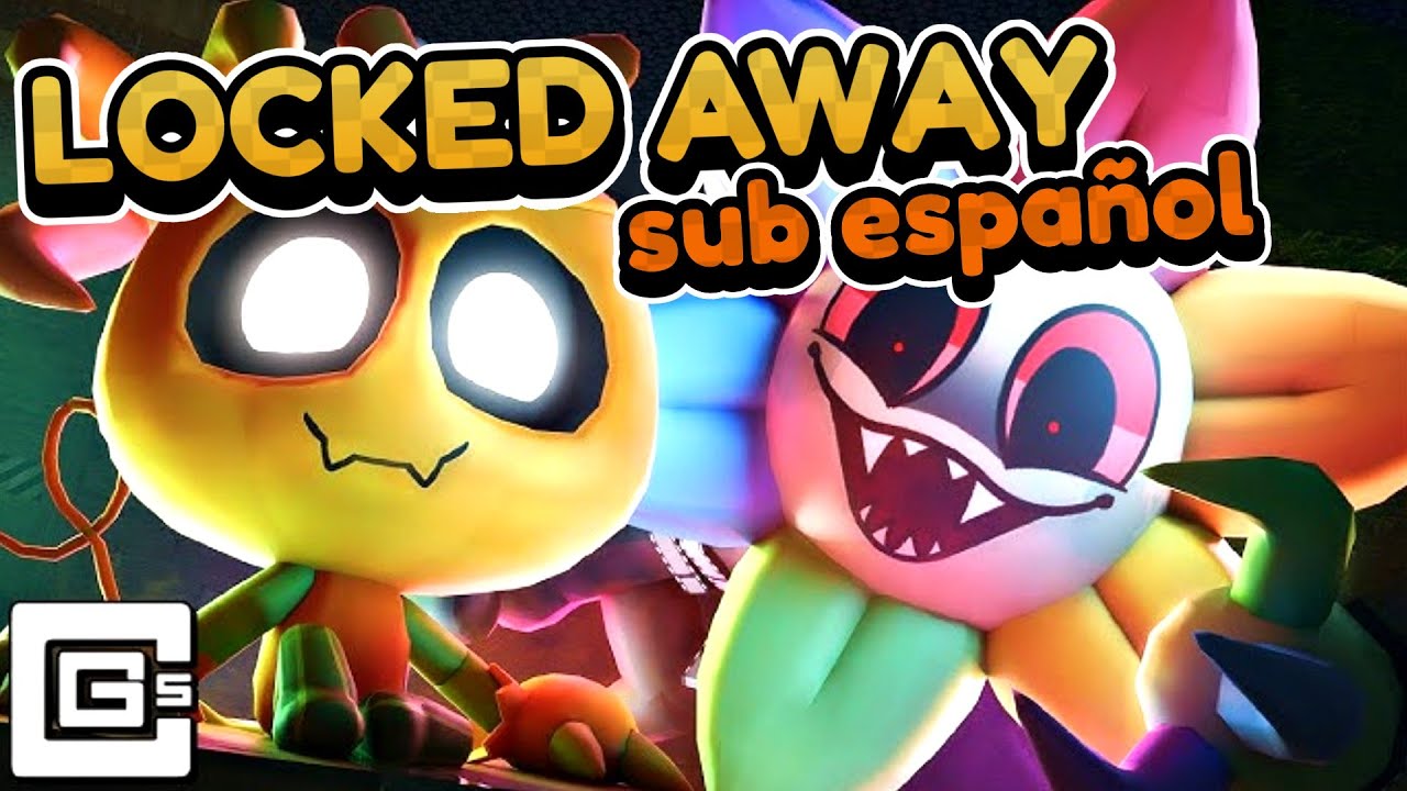 CG5 - Locked Away [Subtitulos al Espa&ntilde;ol] 🎃🔒