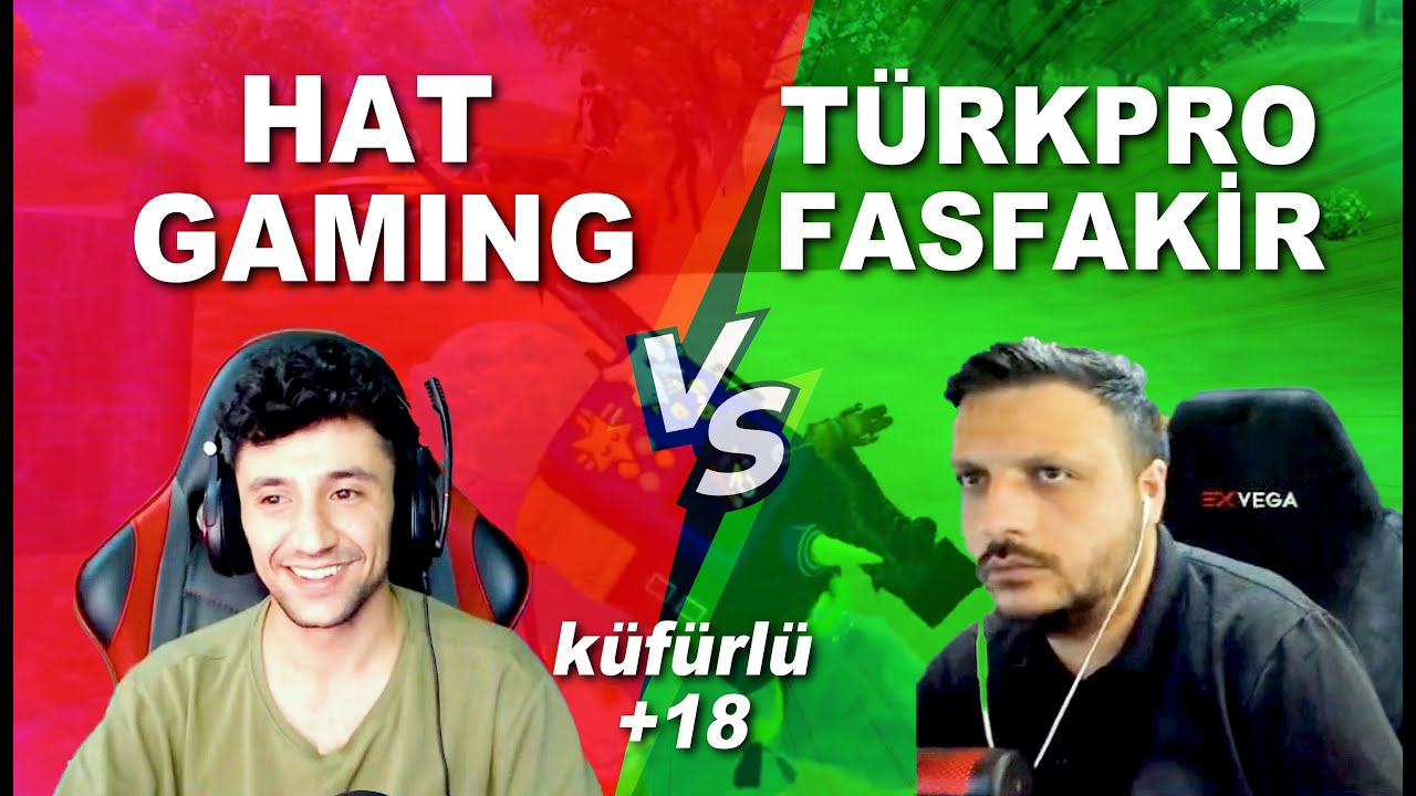 HAT GAMINGA vs TÜRKPRO FASFAKİR / YENİ KARŞILAŞMA / Küfür + hakaret