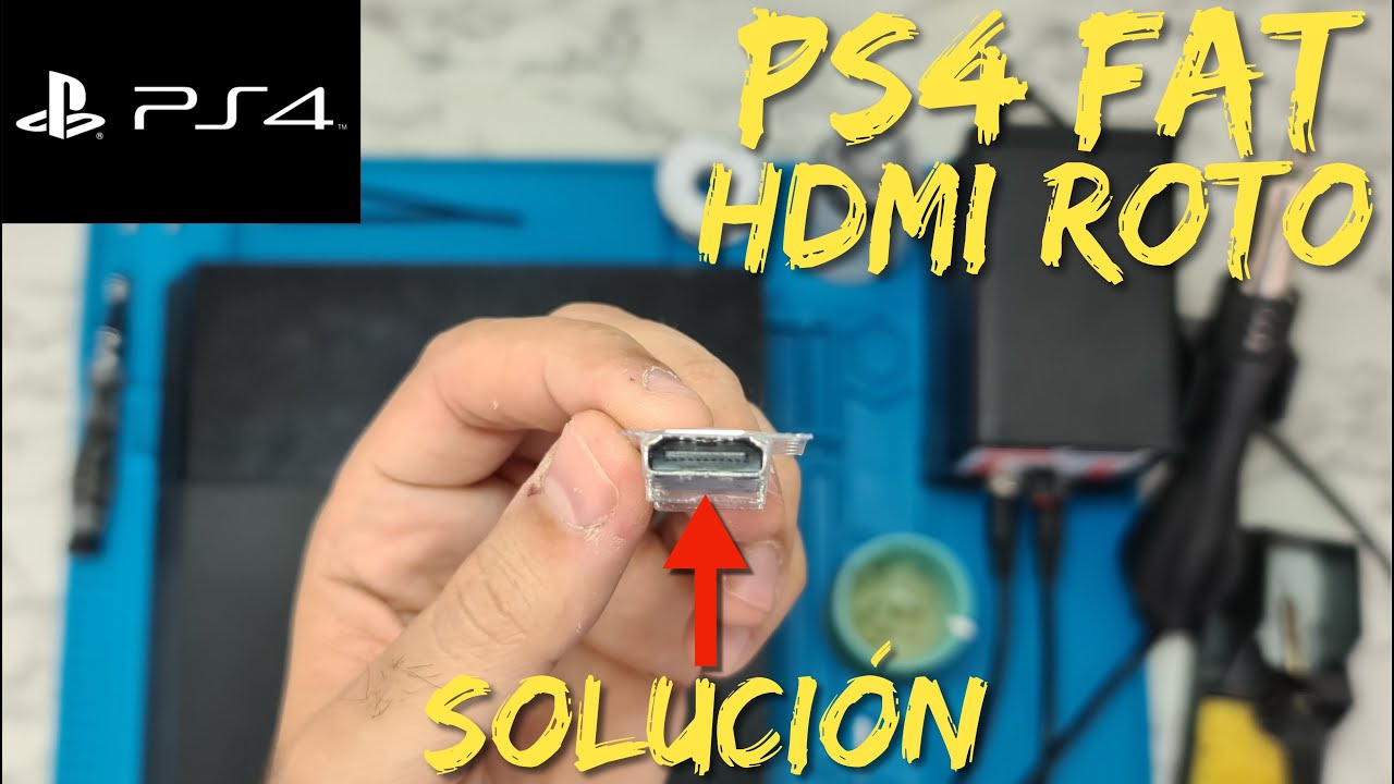 PS4 Fat HDMI Roto y Fallos de Imagen // Solución paso a paso