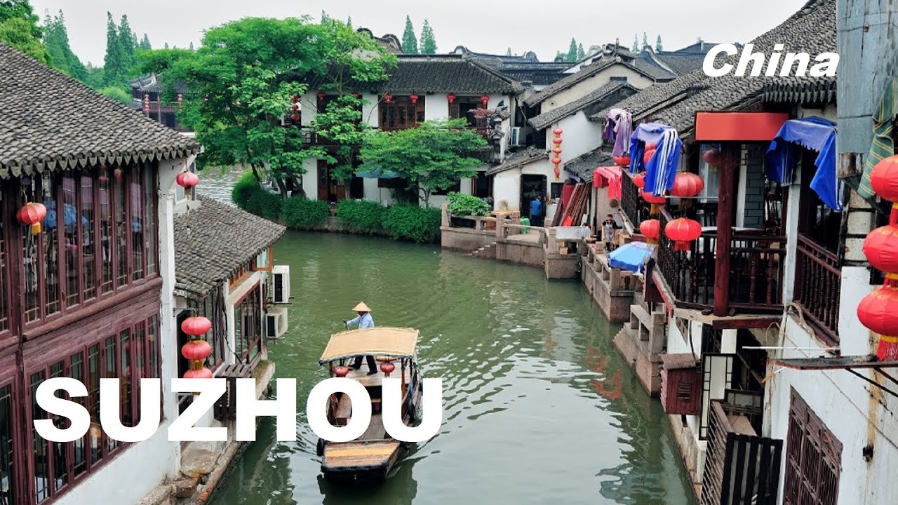 SUZHOU  UNE AUTHENTIQUE VILLE typiquement chinoise à proximité de Shanghai