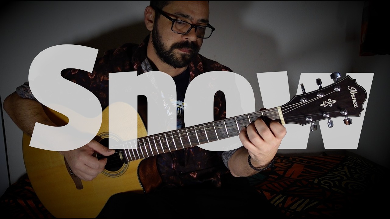 RHCP - Snow - Acoustic Fingerstyle Guitar Cover - Red Hot Chili Pepper