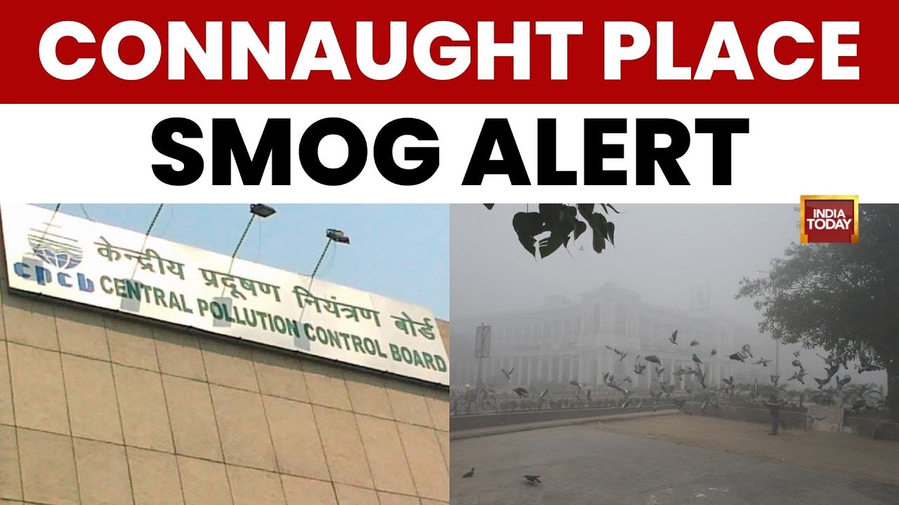 Delhi Connaught Place AQI Reaches 287, Poor Air Quality Alert by CPCB | Pollution Update