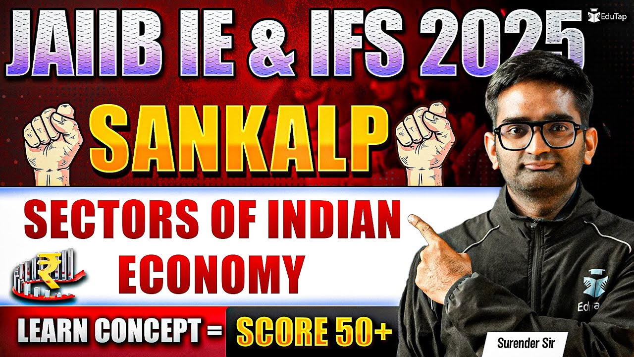 JAIIB Free Online Classes 2025 | JAIIB IE & IFS Sectors of Indian Economy | JAIIB Important Topics
