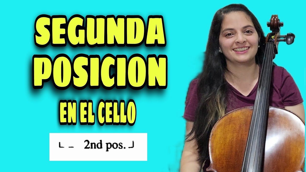CÓMO TOCAR SEGUNDA POSICIÓN EN EL VIOLONCHELO | TUTORIAL COMPLETO 2da pos. en cello