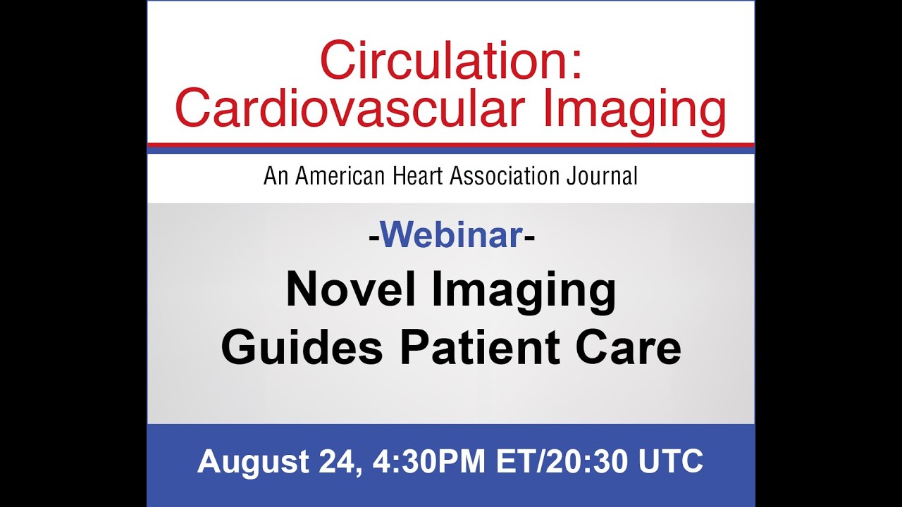 Novel Imaging Guides Patient Care - webinar from Aug 24, 2023