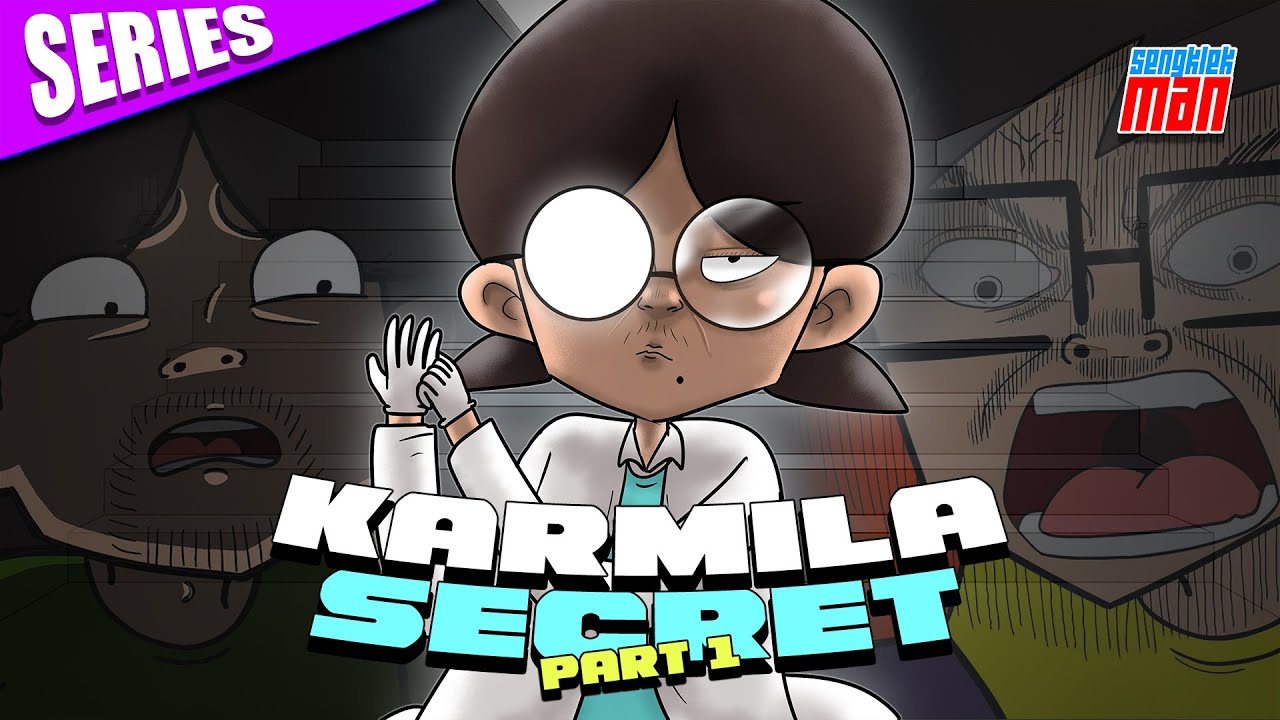 RAHASIA KARMILA PART 1 - SENGKLEKMAN SERIES