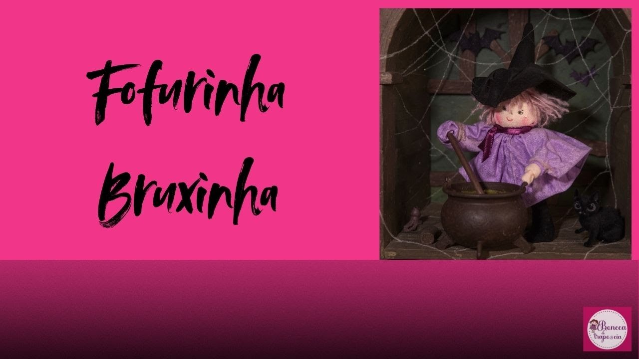 Descubra como Criar Sua Fofurinha Bruxinha Encantada!