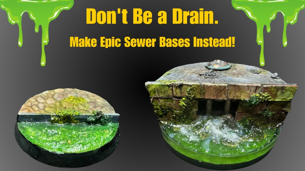 Detailed guide to making two types of sewer bases for your minis!