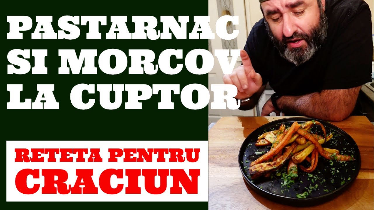 RETETA DE PASTARNAC SI MORCOV LA CUPTOR