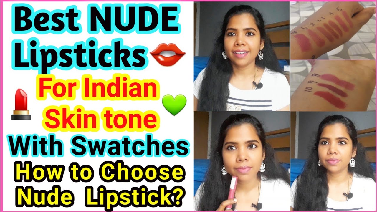 Best NUDE lipsticks for indian Dusky Skin tone in Tamil | Must have  lipsticks | Nude Lipsticks