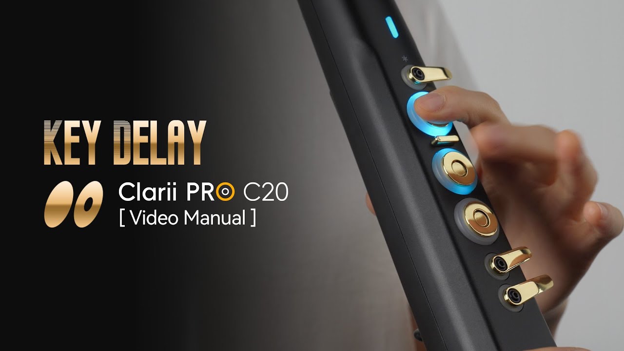 Key Delay | Clarii PRO C20 Video Manual
