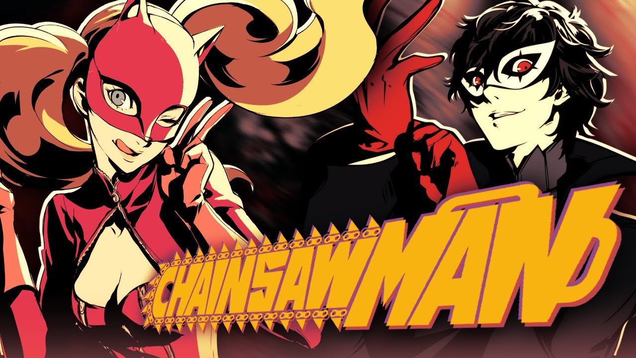 PERSONA 5, EXCEPT ITS A CHAINSAW MAN OP...