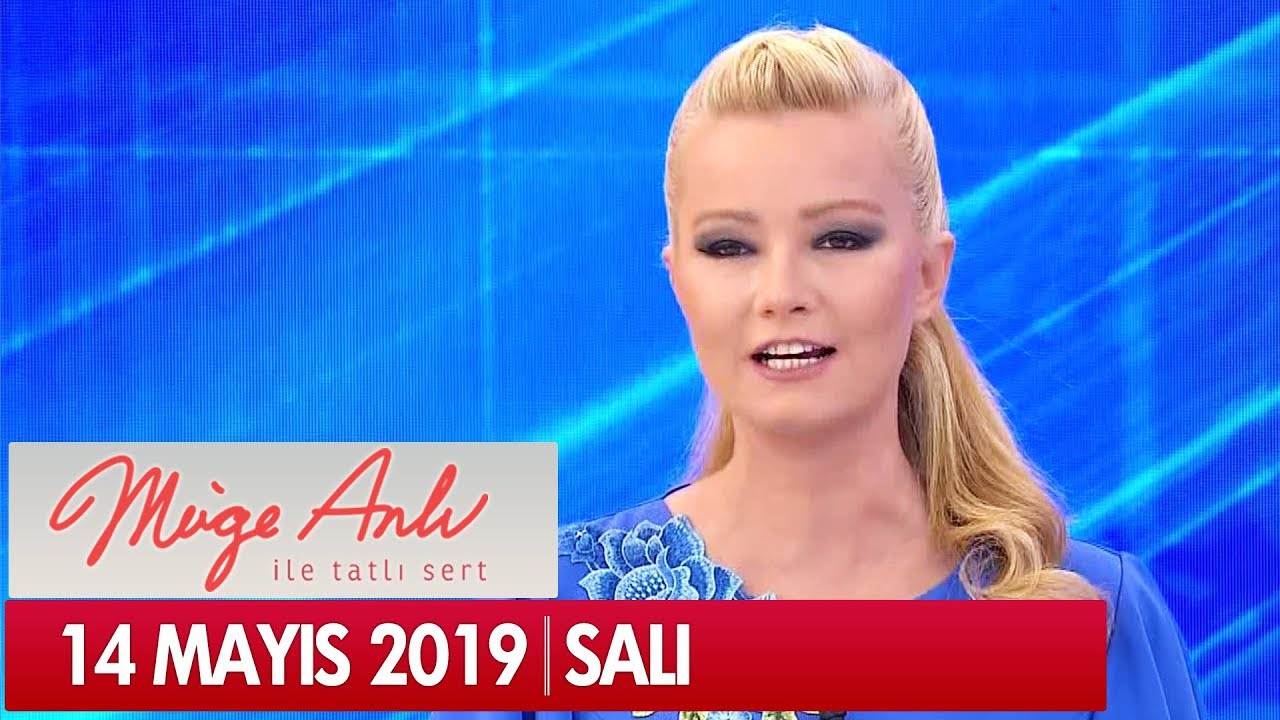 Müge Anlı ile Tatlı Sert 14 Mayıs 2019 - Tek Parça