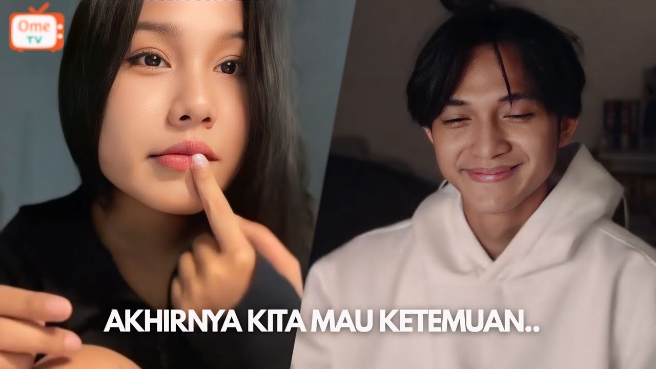 Awalnya Asing di OME.TV, Berakhir Nyaman Sampai Janjian Bertemu di Indonesia - Ome.TV