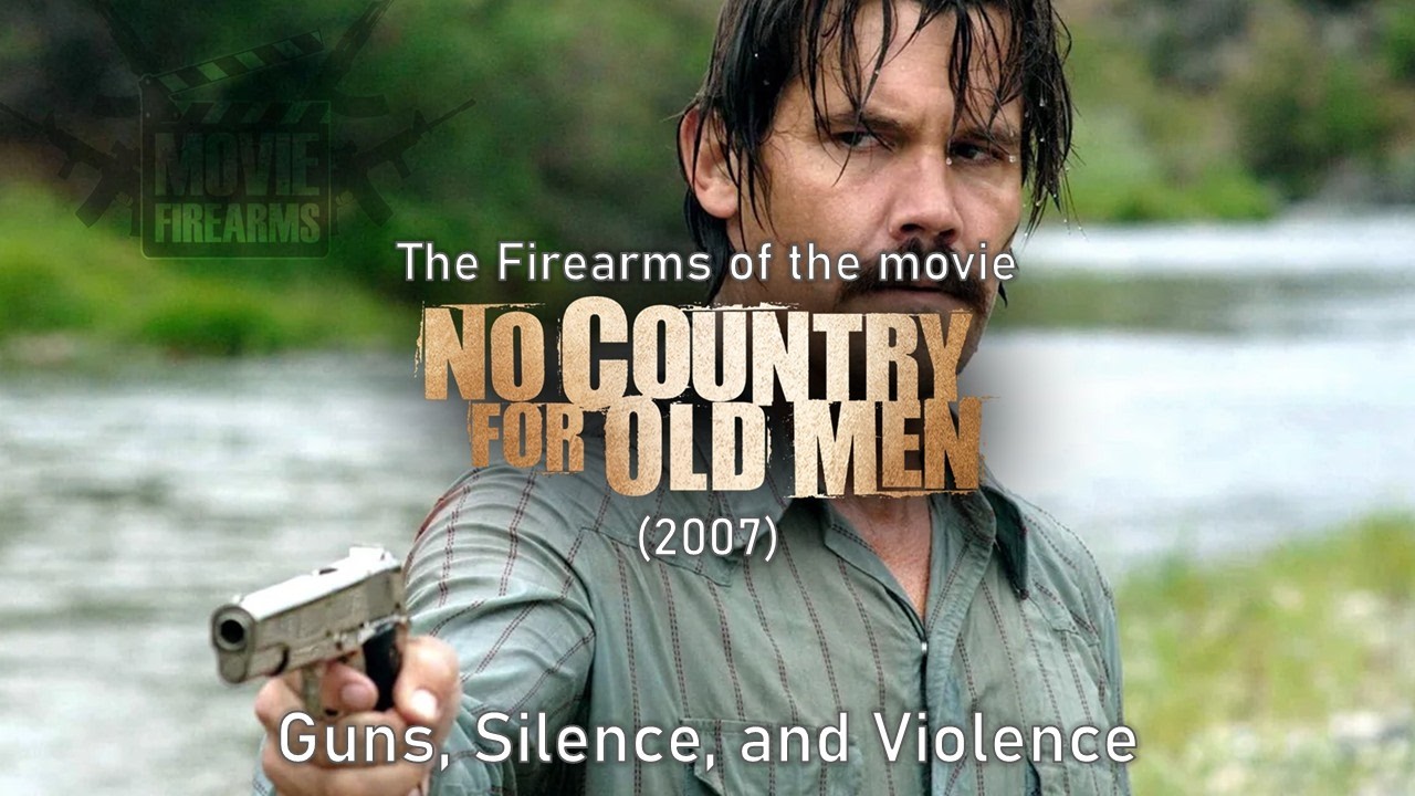 Оружие в фильме &laquo;Старикам здесь не место&raquo; (2007) &mdash; пистолеты, молчание и насилие.