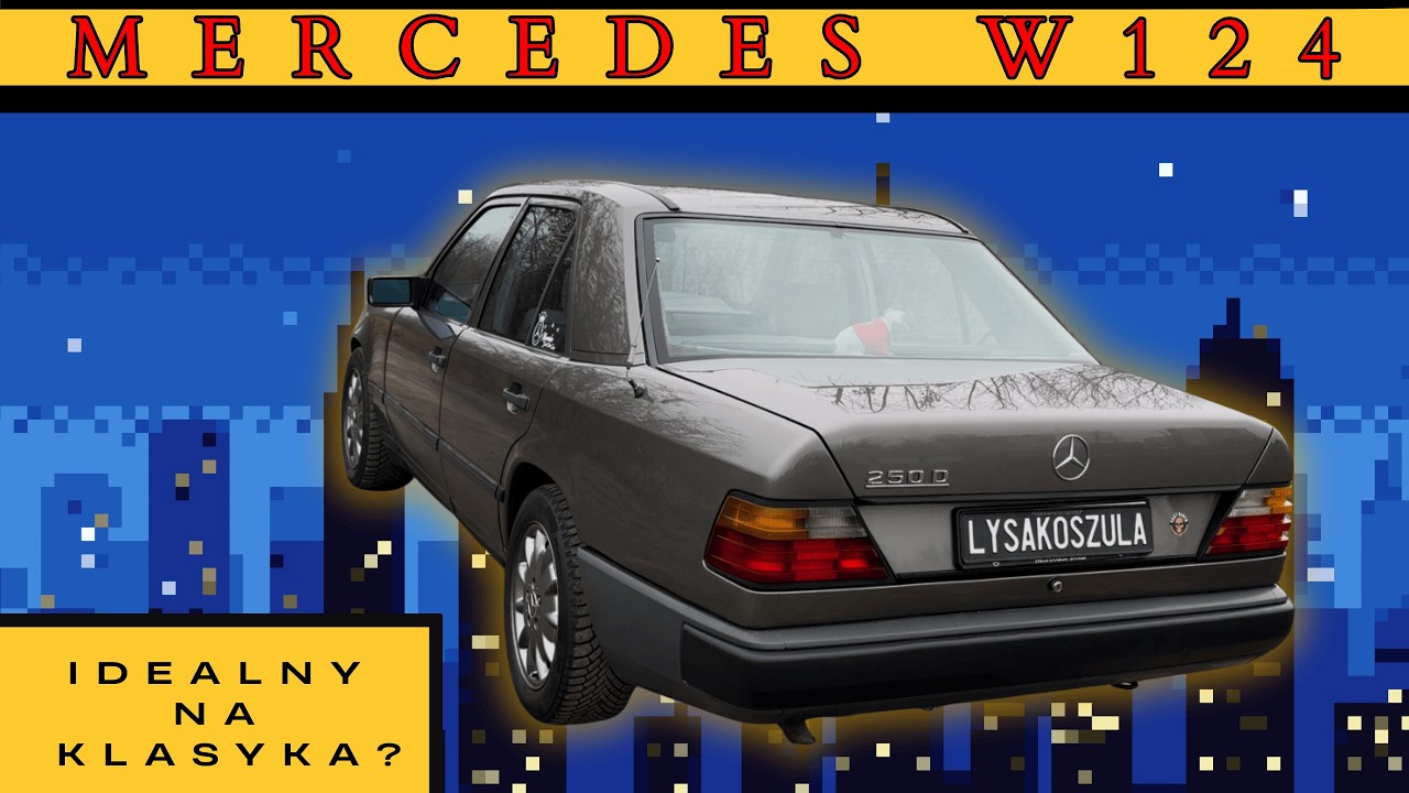 Mercedes W124 to marzenie Twojego ojca