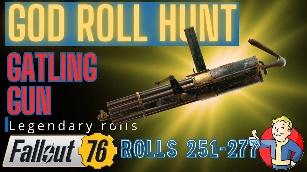 God Roll Gatling Gun Hunt Ended! | Fallout 76