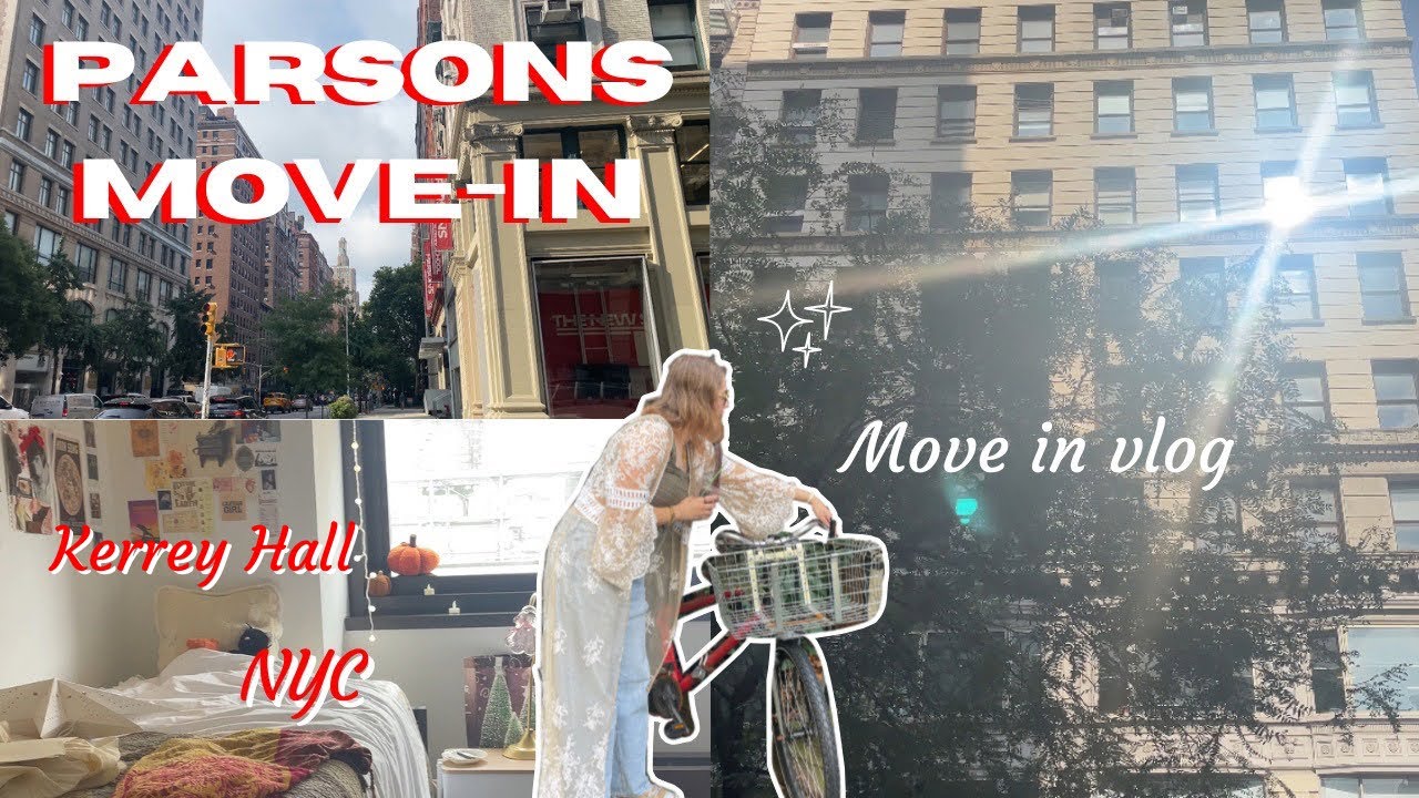Moving into Parsons! | Kerrey Hall, The New School in NYC | college move in