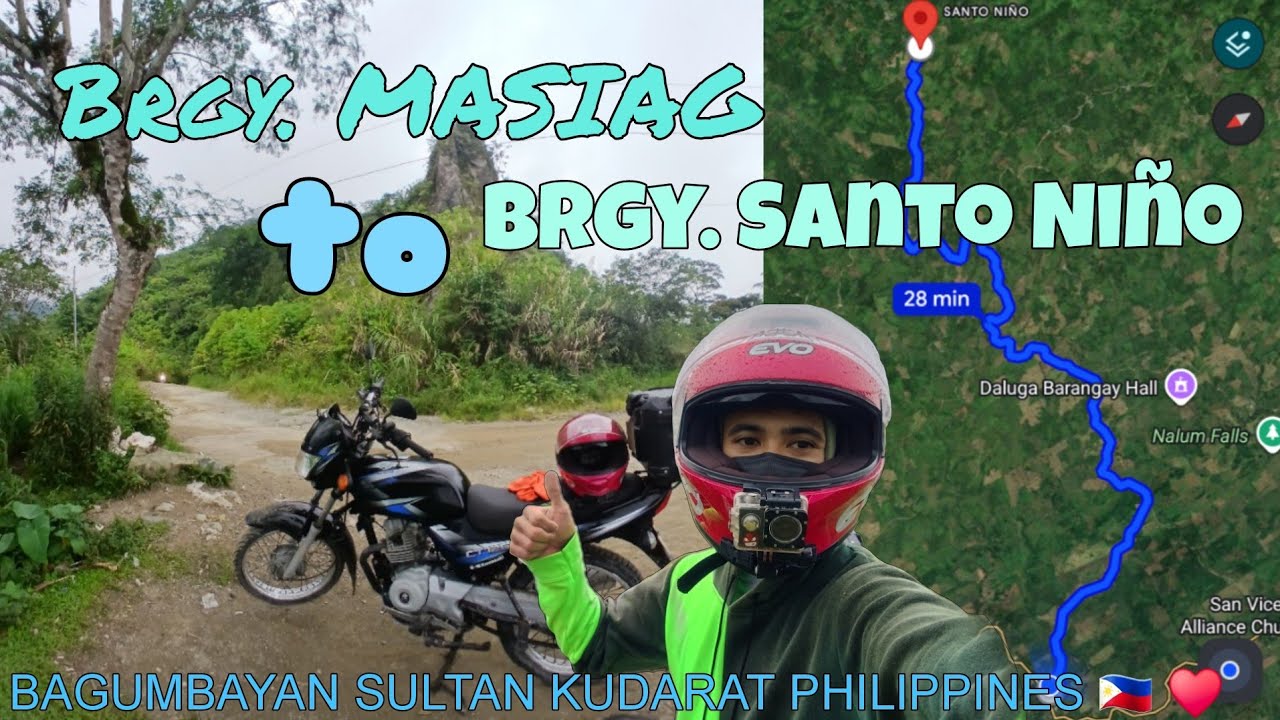 Begy. MASIAG to Brgy. SANTO NIÑO | BAGUMBAYAN SULTAN KUDARAT PHILIPPINES 🇵🇭 ♥️ 