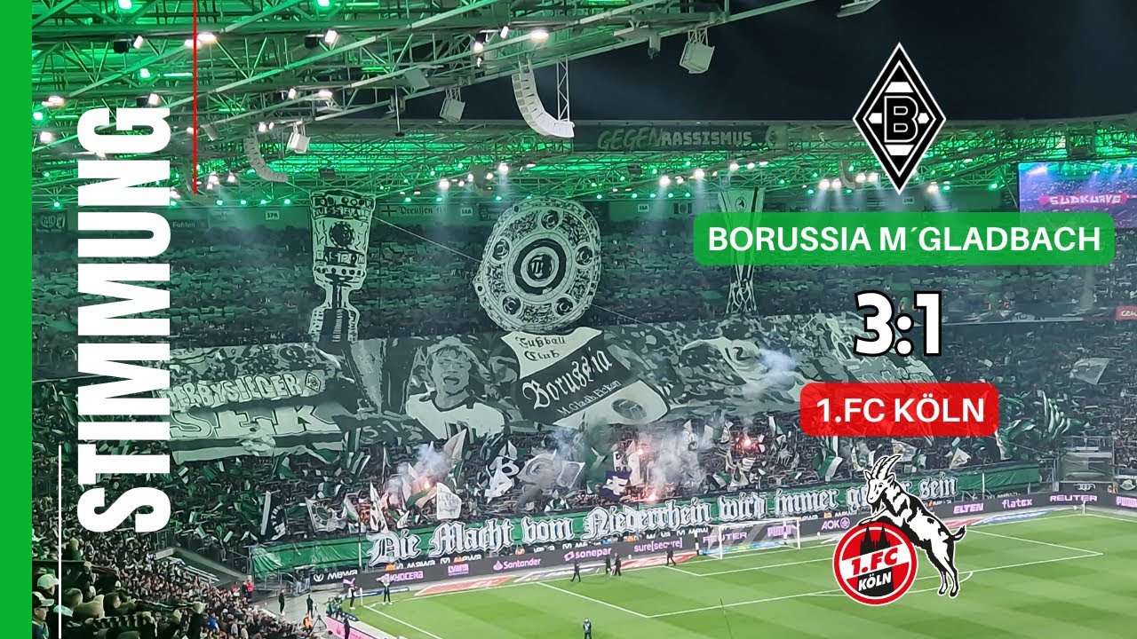 Borussia M´gladbach - 1. FC Köln | Derby! Der Park brennt!