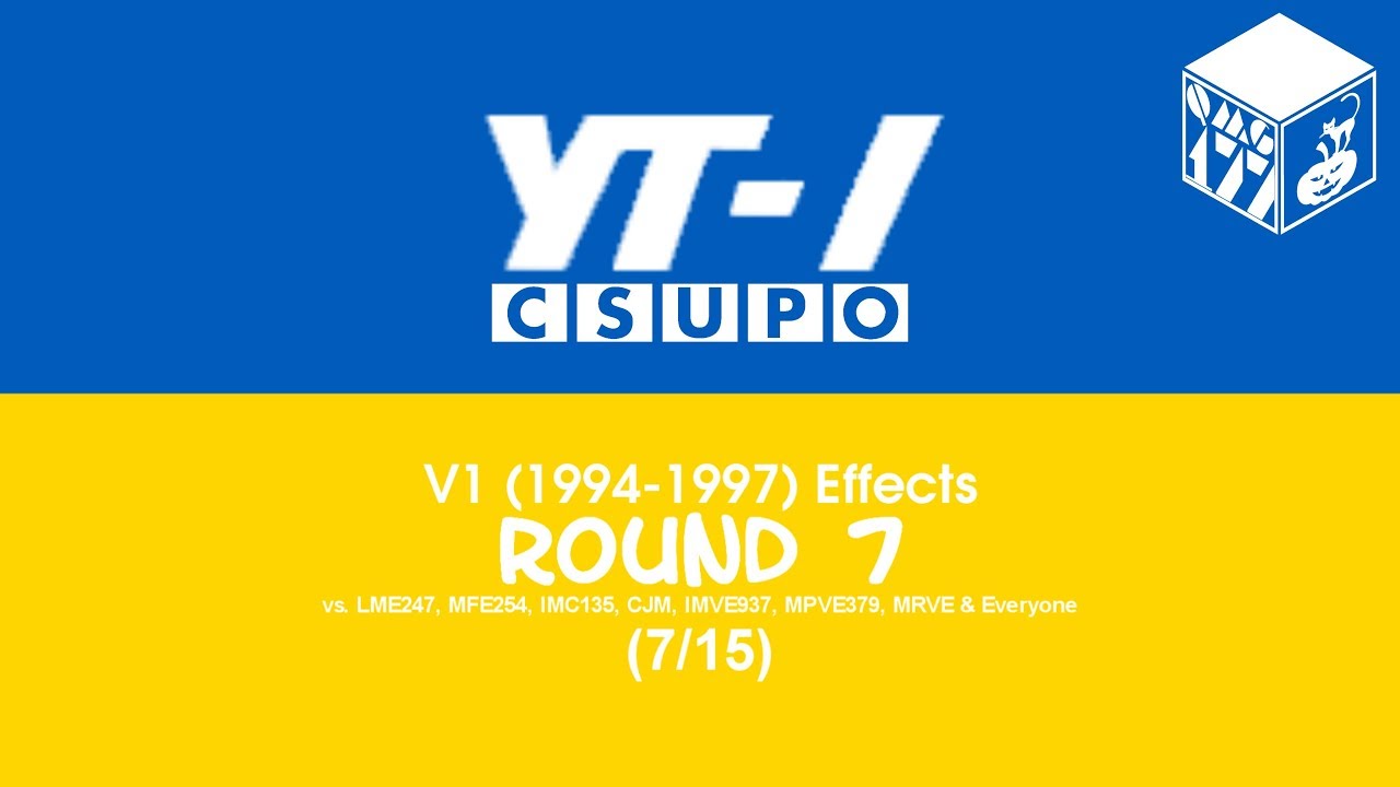 UT-1 Csupo V1 (1994-97) Effects R7 vs LME247, MFE254, IMC135, CJM, IMVE937, MPVE379, MRVE & Everyone