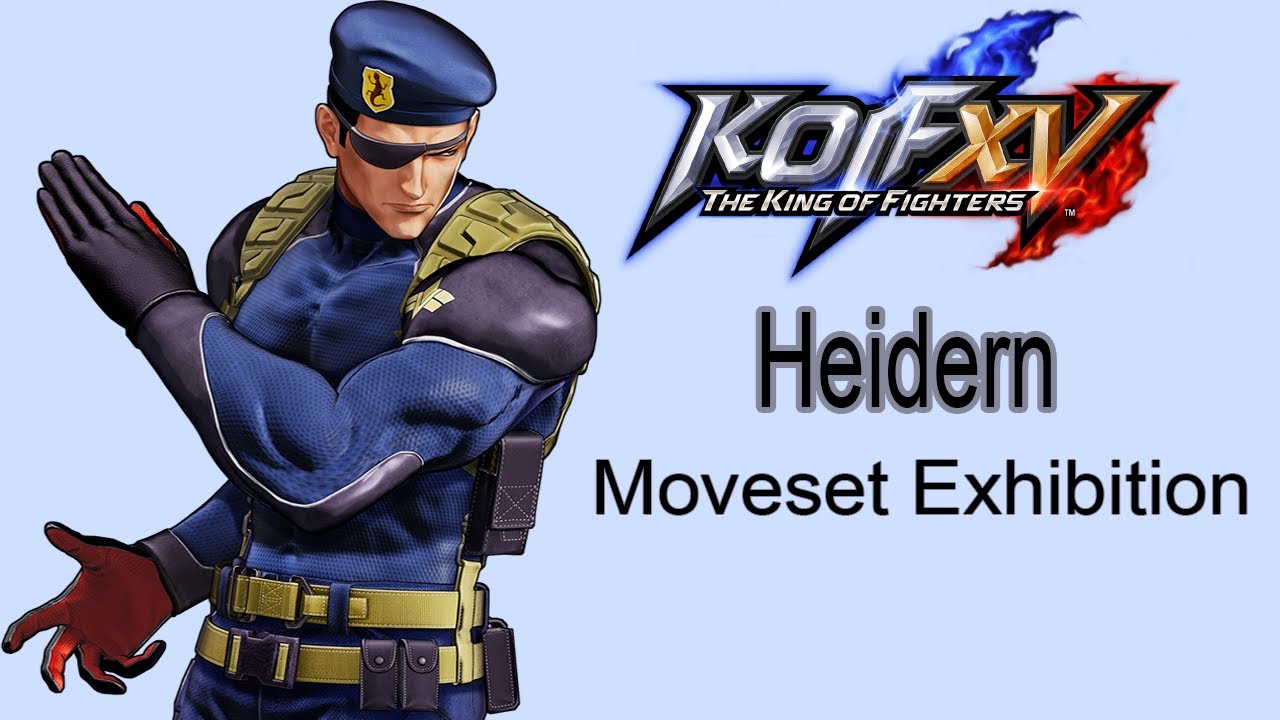 The King of Fighters XV【Heidern】Moveset Exhibition【ハイデルン】モーション集