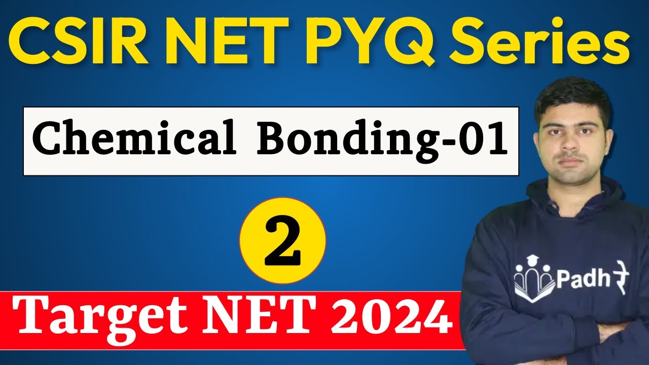Chemical Bonding-01 PYQ OF CSIR NET Chemistry Previous Year Question Paper CSIR NET Chemical science