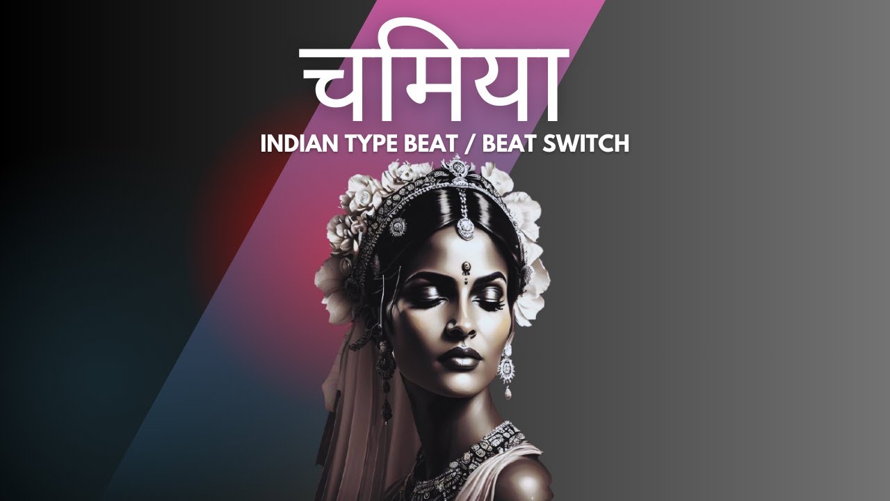 INDIAN TYPE BEAT 