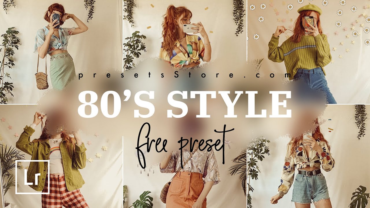 80's Style — Бесплатный Пресет Лайтрум | DNG | Тёплый Винтажный Ретро Пресет