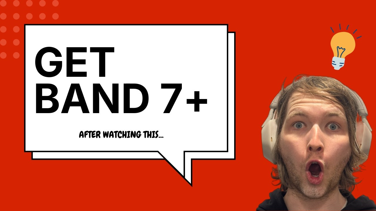 IELTS Writing: How to get band 7+