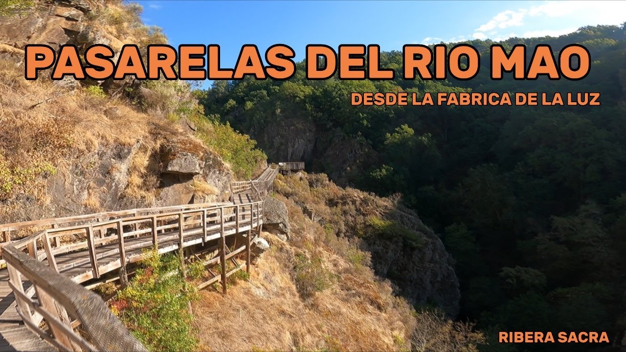 PASARELAS DEL RIO MAO/ RIBERA SACRA/ OURENSE/ MIRADOR DEL SIL/ 4K