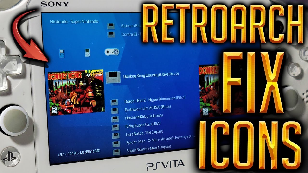 PS Vita Hacks: How To Install Retroarch 1.9.1 - Fix Playlist, Thumbnails, & Icons - UPDATE 2021