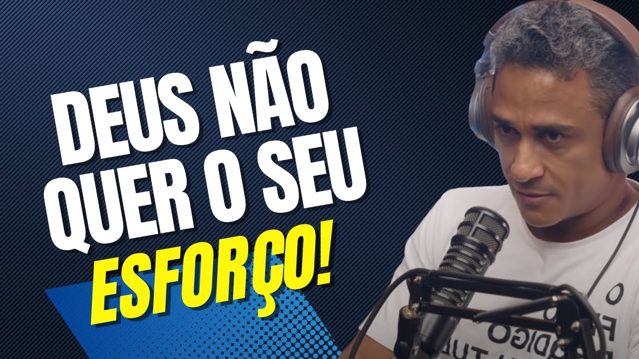 Religi&atilde;o vs Reino - Pr. Ribeirinho - Esfor&ccedil;o ou gra&ccedil;a?